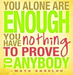 You ARE Enough
